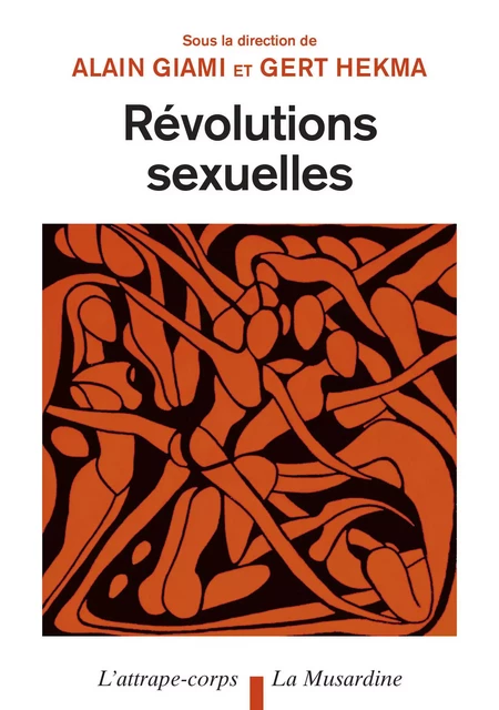 Révolutions sexuelles - Alain Giami, Gert Hekma - Groupe CB