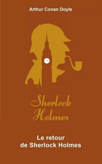 Le Retour de Sherlock Holmes - Arthur Conan Doyle - L'Archipel