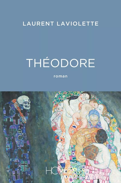 Théodore - Laurent Laviolette - HC éditions