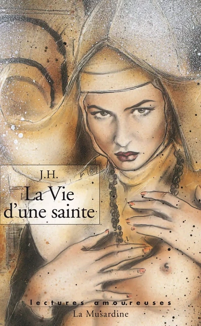 La vie d'une sainte -  J. H. - Groupe CB