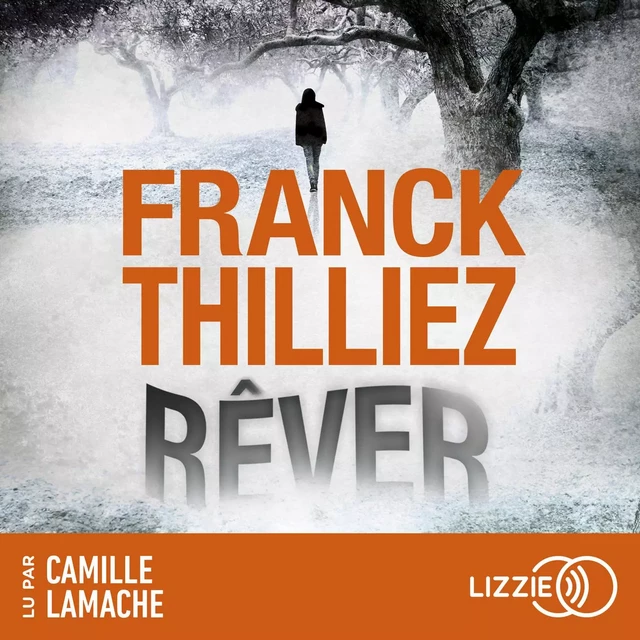 Rêver - Franck Thilliez - Univers Poche