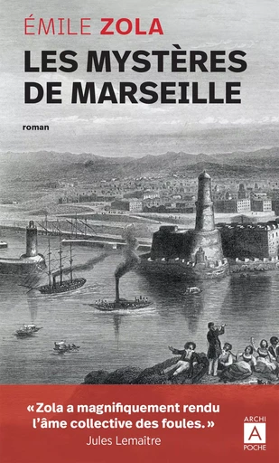 Les mystères de Marseille - Émile Zola - L'Archipel