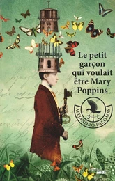 Le Petit Garçon qui voulait être Mary Poppins