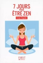 Petit Livre de - 7 jours pour être zen