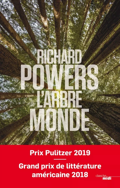 L'Arbre-Monde - Richard Powers - Cherche Midi