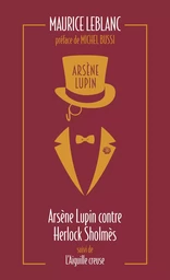 Arsène Lupin contre Herlock Sholmès