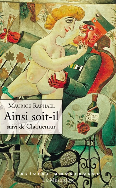 Ainsi soit-il, suivi de Claquemur - Raphaël Maurice - Groupe CB