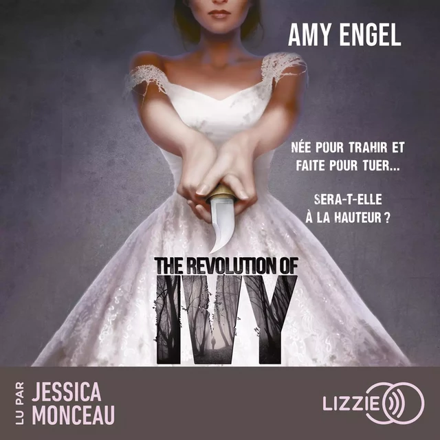 The Revolution of Ivy - The Book of Ivy - Tome 2 - Amy Engel - Univers Poche