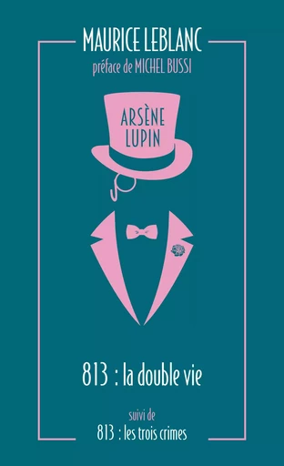 813. La double vie d'Arsène Lupin - Maurice Leblanc - L'Archipel