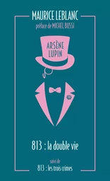 813. La double vie d'Arsène Lupin