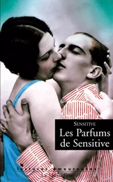 Les parfums de Sensitive