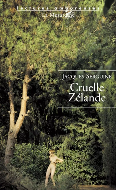 Cruelle Zélande - Jacques Serguine - Groupe CB