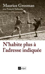 N'habite plus à l'adresse indiquée