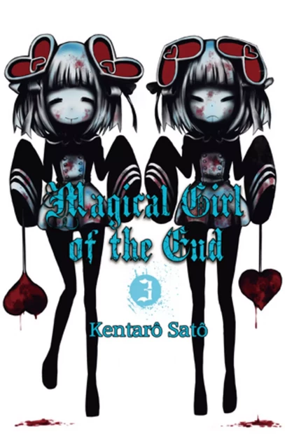 Magical Girl of the End - Tome 3 (VF) - Kentaro Sato - Akata