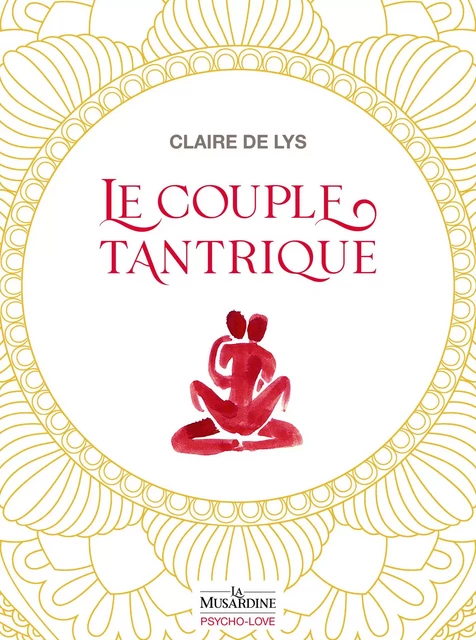 Le Couple tantrique - Claire de Lys - Groupe CB