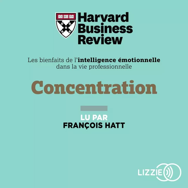 Concentration -  Harvard Business Review - Univers Poche