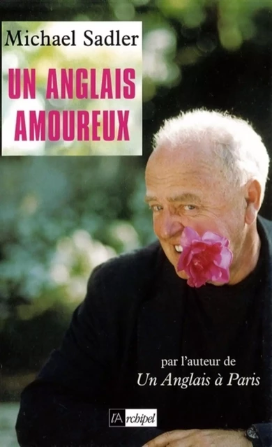 Un Anglais amoureux - Michael Sadler - L'Archipel