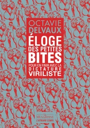 Eloge des petites bites - Pour en finir avec la dictature viriliste