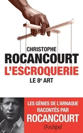 L'escroquerie, le 8e Art