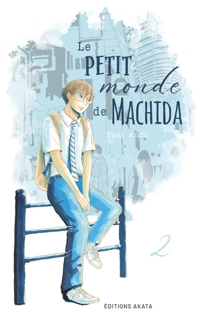 Le petit monde de Machida - Tome 2 - Yuki Ando - Akata