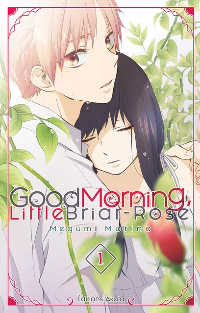 Good Morning, Little Briar-Rose - tome 1 - Megumi Morino - Akata