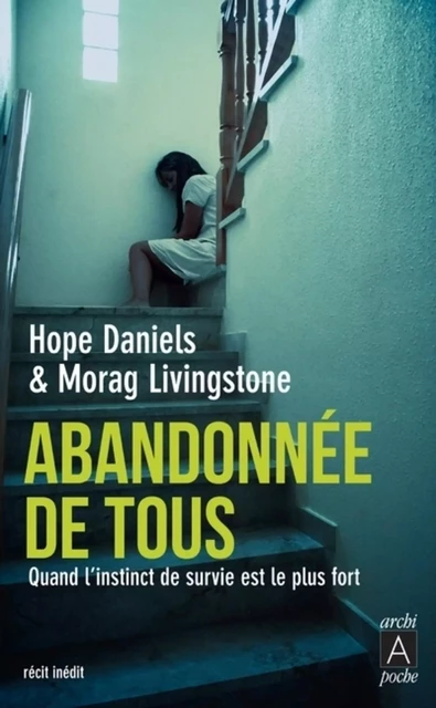 Abandonnée de tous - Hope Daniels - L'Archipel