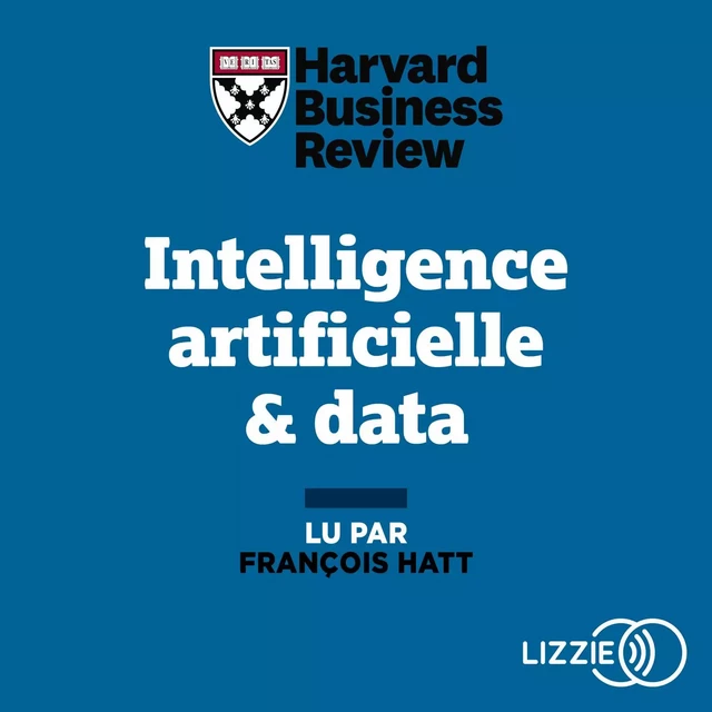 Intelligence artificielle & data -  Harvard Business Review - Univers Poche