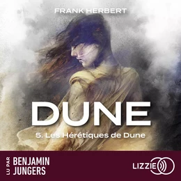 Dune - Tome 5 : Les Hérétiques de Dune