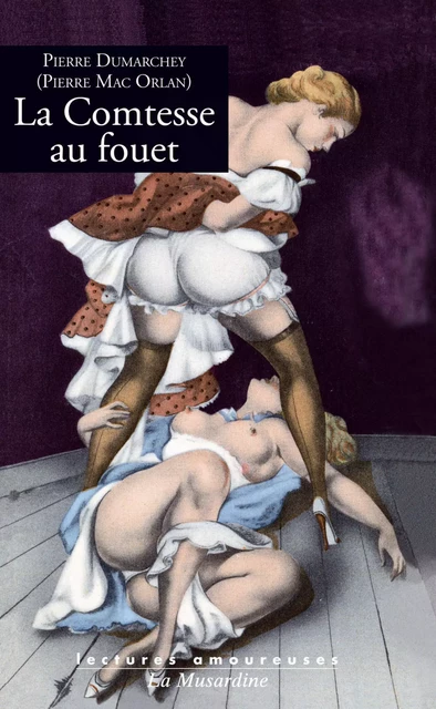 La Comtesse au fouet - Pierre Dumarchey - Groupe CB