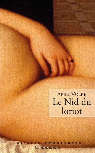 Le nid du loriot - Ariel Volke - Groupe CB