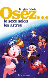 Osez le sexe selon les astres