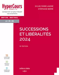 Successions et libéralités 2024 10ed