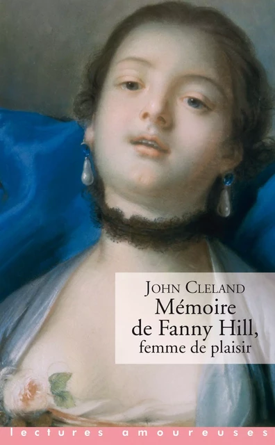 Mémoire de Fanny Hill, femme de plaisir - John Cleland - Groupe CB