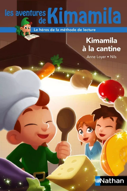 Kimamila à la cantine - Dès 6 ans - Anne Loyer - Nathan