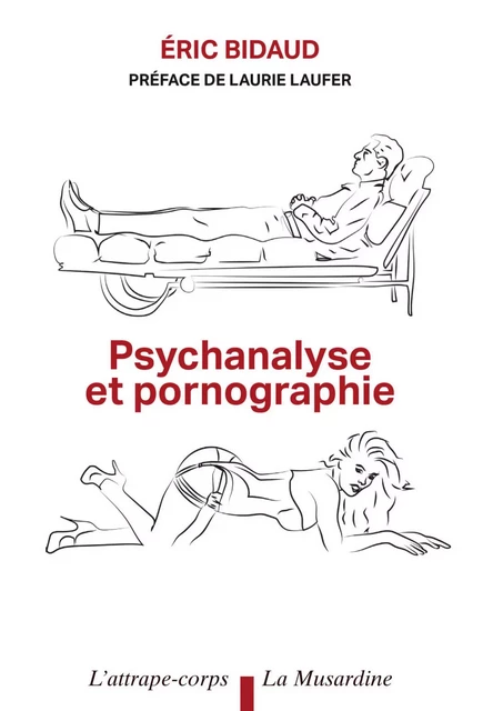 Psychanalyse et Pornographie - Eric Bidaud - Groupe CB