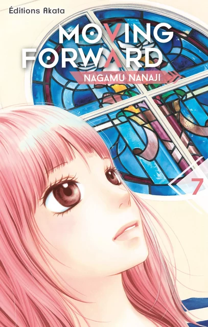 Moving Forward - tome 7 - Nagamu Nanaji - Akata