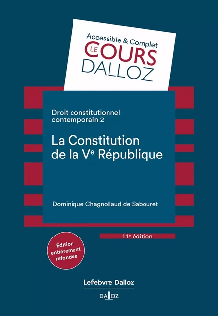 Droit constitutionnel contemporain 11ed - Tome 2 La constitution de la Ve République - Dominique Chagnollaud - Groupe Lefebvre Dalloz