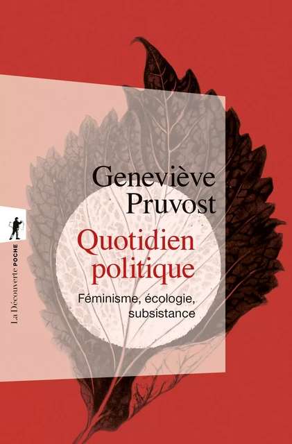 Quotidien politique - Geneviève Pruvost - La Découverte