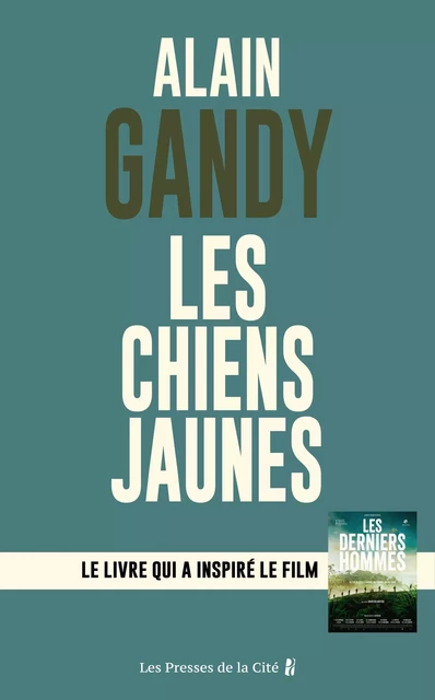 Les Chiens jaunes - Alain Gandy - Place des éditeurs