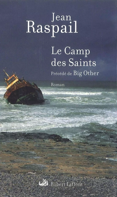 Le Camp des saints - Jean Raspail - Groupe Robert Laffont