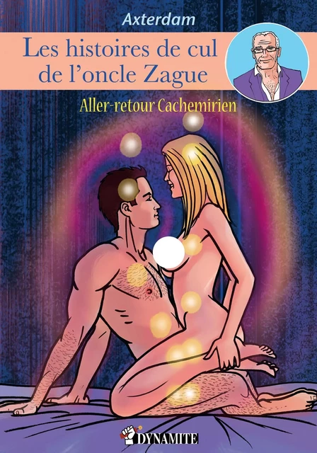 Les Histoires de cul de l'oncle Zague - tome 4 - Tome 4 -  Axterdam - Groupe Musardine