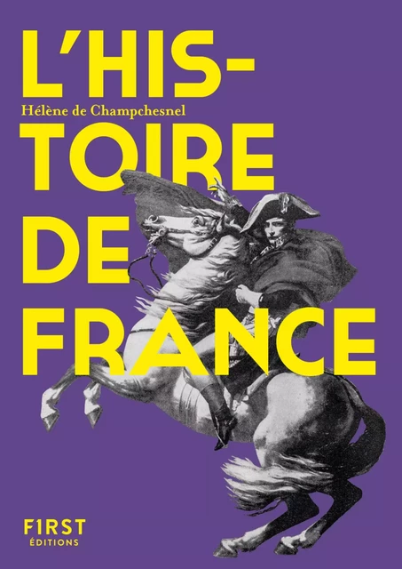 Le Petit livre de l'Histoire de France, 2e éd - Hélène de Champchesnel - edi8