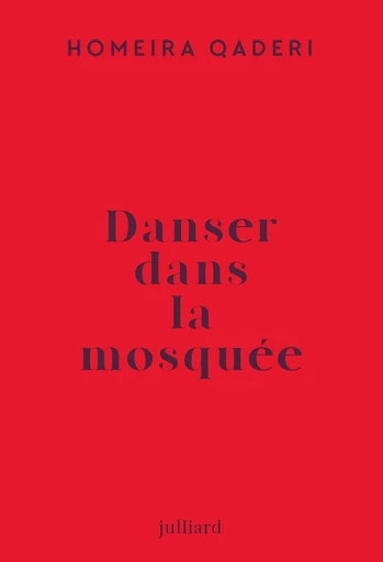 Danser dans la mosquée - Homeira Qaderi - Groupe Robert Laffont