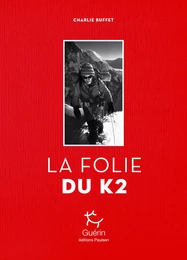 La Folie du K2