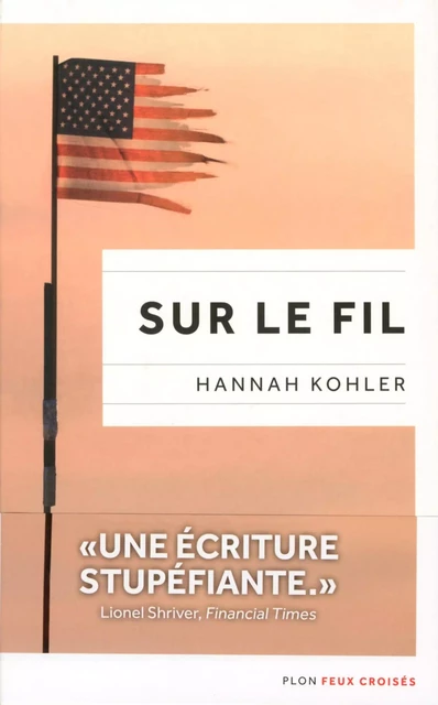 Sur le fil - Hannah Kohler - Place des éditeurs