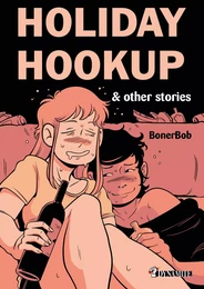 Holiday Hookup & autres histoires