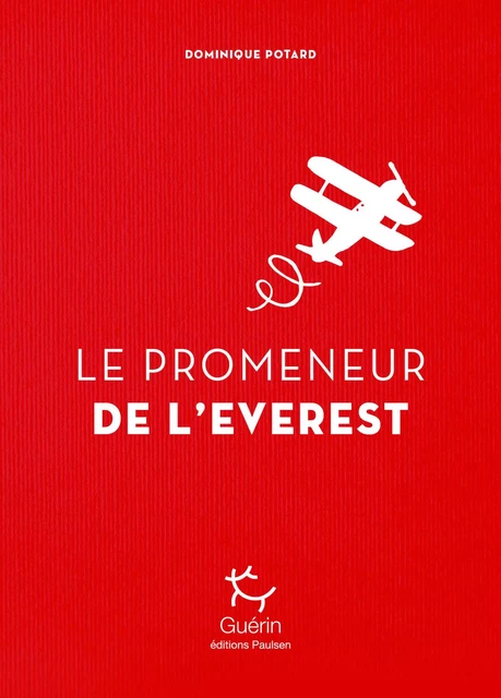 Le promeneur de l'Everest - Dominique Potard - PAULSEN