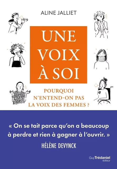 Une voix à soi - Pourquoi n'entend-on pas la voix des femmes - Aline Jalliet - Tredaniel