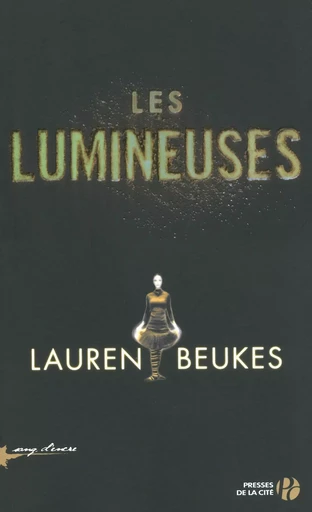 Les lumineuses - Lauren Beukes - Place des éditeurs