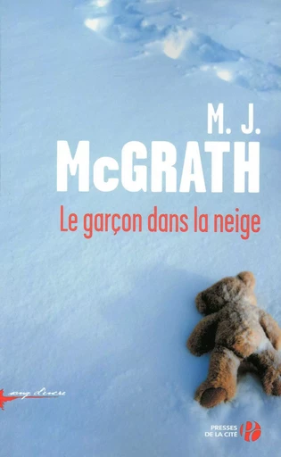 Le garçon dans la neige - M. J. McGrath - Place des éditeurs